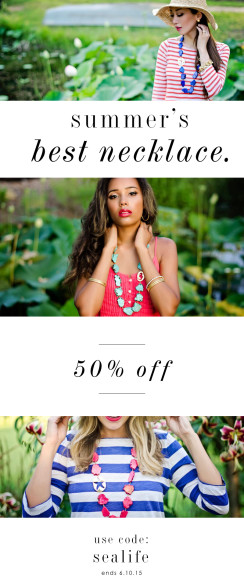 Summer’s Best Necklace:  50% off.